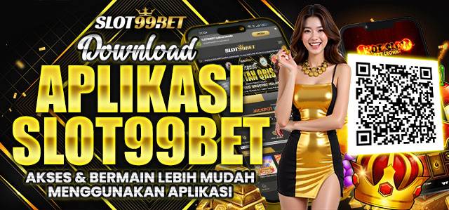 APLIKASI SLOT99BET